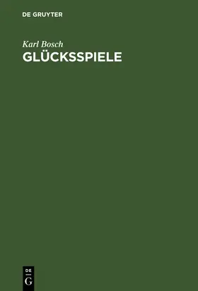 Bosch |  Glücksspiele | Buch |  Sack Fachmedien