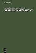 Keßler / Daumke |  Gesellschaftsrecht | Buch |  Sack Fachmedien