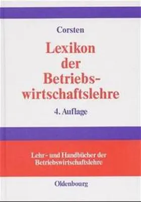 Corsten |  Lexikon der Betriebswirtschaftslehre | Buch |  Sack Fachmedien