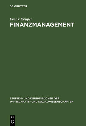 Keuper | Finanzmanagement | Buch | 978-3-486-25437-2 | sack.de