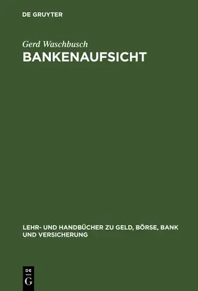 Waschbusch |  Bankenaufsicht | Buch |  Sack Fachmedien
