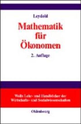Leydold | Mathematik für Ökonomen | Buch | 978-3-486-25525-6 | sack.de