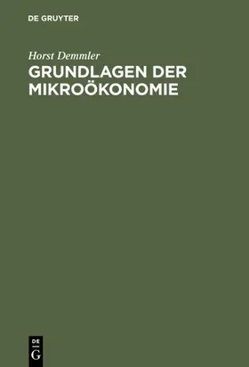 Demmler |  Grundlagen der Mikroökonomie | Buch |  Sack Fachmedien