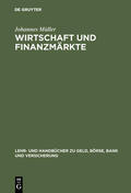 Müller |  Wirtschaft und Finanzmärkte | Buch |  Sack Fachmedien