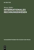 Müller |  Internationales Rechnungswesen | Buch |  Sack Fachmedien