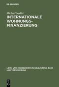 Nadler |  Internationale Wohnungsfinanzierung | Buch |  Sack Fachmedien