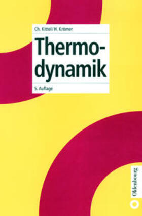 Kittel / Krömer | Krömer, H: Thermodynamik | Buch | 978-3-486-25716-8 | sack.de
