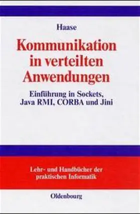 Haase |  Kommunikation in verteilten Anwendungen | Buch |  Sack Fachmedien