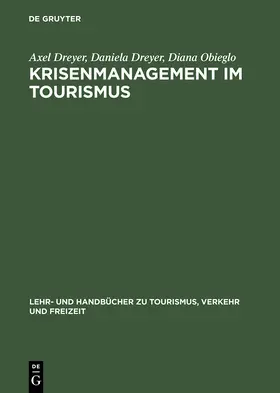 Dreyer / Obieglo |  Krisenmanagement im Tourismus | Buch |  Sack Fachmedien