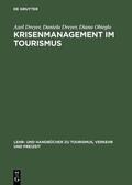 Dreyer / Obieglo |  Krisenmanagement im Tourismus | Buch |  Sack Fachmedien