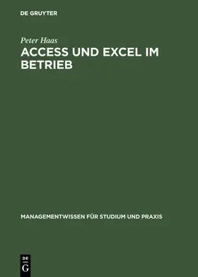 Haas |  Access und Excel im Betrieb | Buch |  Sack Fachmedien
