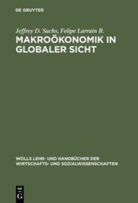 Sachs / Larrain | Makroökonomik in globaler Sicht | Buch | 978-3-486-25826-4 | sack.de