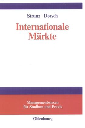 Dorsch / Strunz | Internationale Märkte | Buch | 978-3-486-25828-8 | sack.de