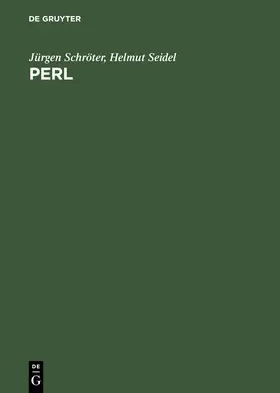 Seidel / Schröter | Perl | Buch | 978-3-486-25902-5 | sack.de