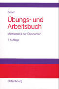 Bosch |  Übungs- und Arbeitsbuch Mathematik für Ökonomen | Buch |  Sack Fachmedien