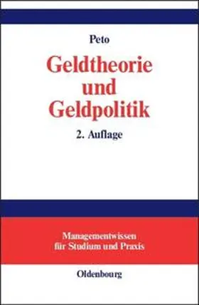 Peto |  Geldtheorie und Geldpolitik | Buch |  Sack Fachmedien