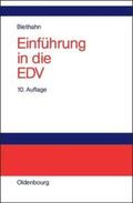 Biethahn |  Einführung in die EDV für Wirtschaftswissenschaftler | Buch |  Sack Fachmedien