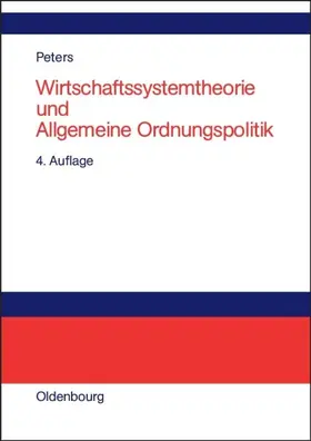 Peters |  Wirtschaftssystemtheorie und Allgemeine Ordnungspolitik | Buch |  Sack Fachmedien