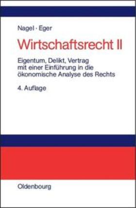 Nagel | Eigentum, Delikt und Vertrag | Buch | 978-3-486-27277-2 | sack.de