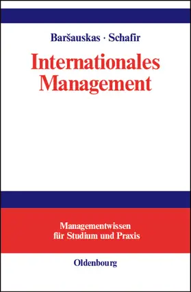 Schafir / Baršauskas | Internationales Management | Buch | 978-3-486-27279-6 | www.sack.de