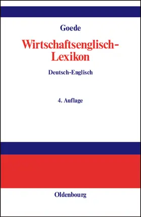Goede | Wirtschaftsenglisch-Lexikon | Buch | 978-3-486-27280-2 | sack.de