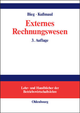 Bieg / Kußmaul | Externes Rechnungswesen | Buch | 978-3-486-27282-6 | sack.de