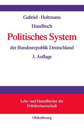 Holtmann / Gabriel |  Handbuch Politisches System der Bundesrepublik Deutschland | Buch |  Sack Fachmedien