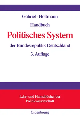 Holtmann / Gabriel |  Handbuch Politisches System der Bundesrepublik Deutschland | Buch |  Sack Fachmedien