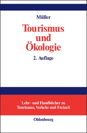 Müller | Tourismus und Ökologie | Buch | 978-3-486-27372-4 | www.sack.de