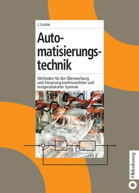 Lunze | Automatisierungstechnik | Buch | 978-3-486-27430-1 | www.sack.de