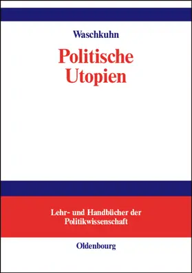 Waschkuhn |  Politische Utopien | Buch |  Sack Fachmedien