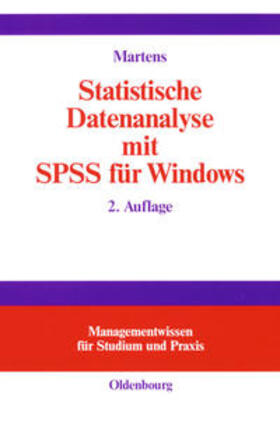 Martens |  Statistische Datenanalyse mit SPSS für Windows | Buch |  Sack Fachmedien