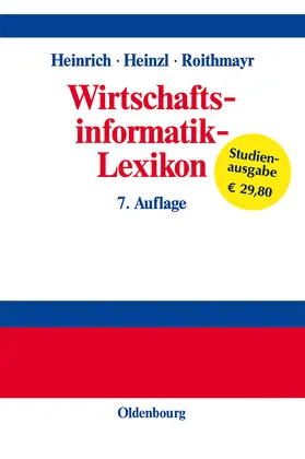 Heinrich / Roithmayr / Heinzl |  Wirtschaftsinformatik-Lexikon | Buch |  Sack Fachmedien