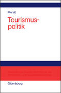 Mundt |  Tourismuspolitik | Buch |  Sack Fachmedien