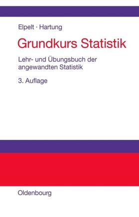 Hartung / Elpelt | Grundkurs Statistik | Buch | 978-3-486-27592-6 | sack.de