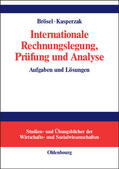 Kasperzak / Brösel |  Internationale Rechnungslegung, Prüfung und Analyse | Buch |  Sack Fachmedien