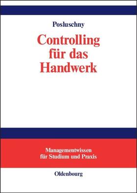 Posluschny | Controlling für das Handwerk | Buch | 978-3-486-27597-1 | sack.de