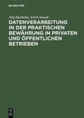 Staudt / Biethahn |  Datenverarbeitung in der praktischen Bewährung in privaten und öffentlichen Betrieben | Buch |  Sack Fachmedien