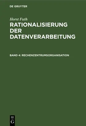 Futh | Rechenzentrumsorganisation | Buch | 978-3-486-34911-5 | sack.de