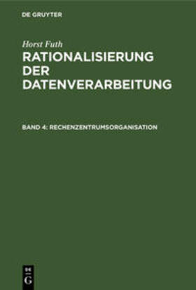 Futh | Rechenzentrumsorganisation | Buch | 978-3-486-34911-5 | sack.de
