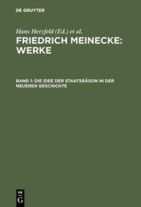Meinecke / Herzfeld / Hofer |  Die Idee der Staatsräson in der neueren Geschichte | Buch |  Sack Fachmedien