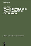 Rigler |  Frauenleitbild und Frauenarbeit in Österreich | Buch |  Sack Fachmedien