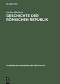 Bleicken |  Geschichte der römischen Republik | Buch |  Sack Fachmedien