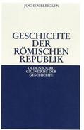 Bleicken |  Geschichte der Römischen Republik | Buch |  Sack Fachmedien