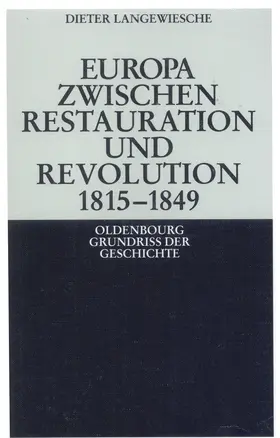 Langewiesche |  Europa zwischen Restauration und Revolution 1815-1849 | Buch |  Sack Fachmedien