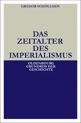 Schöllgen |  Das Zeitalter des Imperialismus | Buch |  Sack Fachmedien