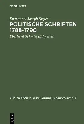 Sieyès / Reichardt / Schmitt | Politische Schriften 1788¿1790 | Buch | 978-3-486-50261-9 | sack.de