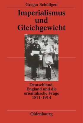 Schöllgen |  Imperialismus und Gleichgewicht | Buch |  Sack Fachmedien