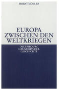 Möller |  Europa zwischen den Weltkriegen | Buch |  Sack Fachmedien