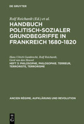Gumbrecht / Heuvel / Reichardt | Philosophe, Philosophie. Terreur, Terroriste, Terrorisme | Buch | 978-3-486-52731-5 | sack.de